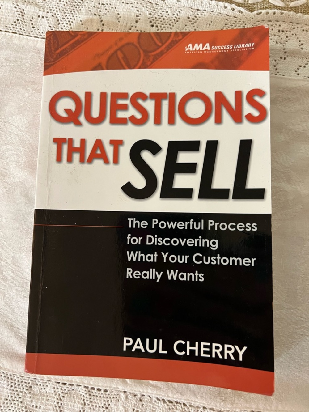 Questions That Sell by Paul Cherry - White, Black & Orange Paperback